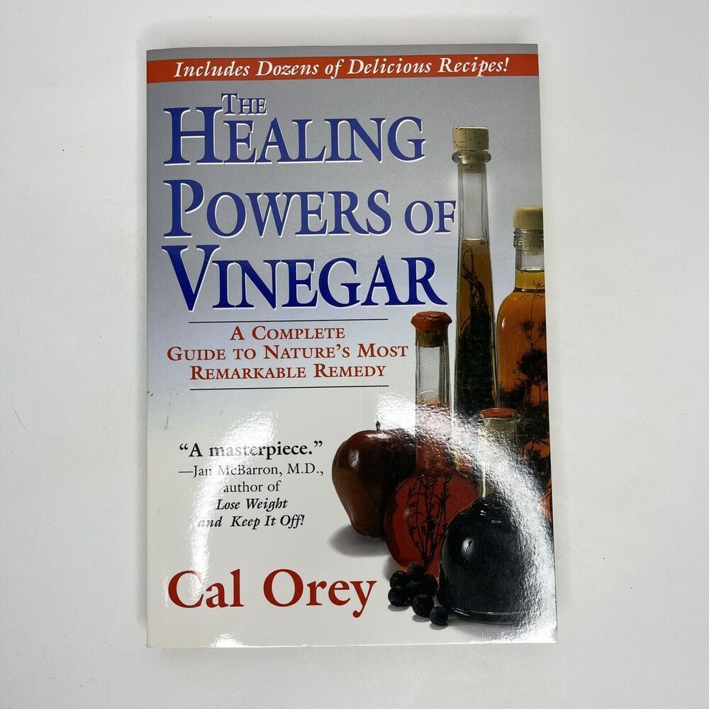 The‎ Healing Powers of Vinegar a Complete Guide to Nature's Most Remarkable Re…